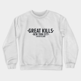 Great Kills, Staten Island, New York - Modern Script Emblem Crewneck Sweatshirt